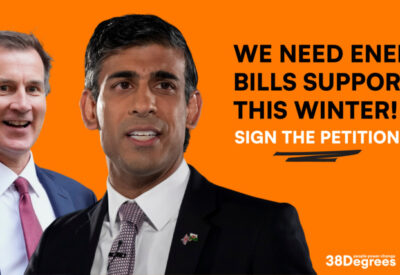 An image of Rishi Sunak and Jeremy Hunt against an orange background with text saying we need energy bills support this winter, sign the petition
