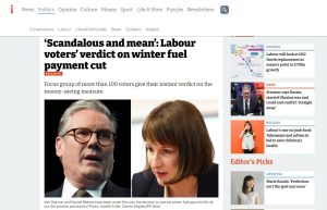 A headline from the i newspaper, reading "‘Scandalous and mean’: Labour voters’ verdict on winter fuel payment cut" above a picture of Keir Starmer and Rachel Reeves