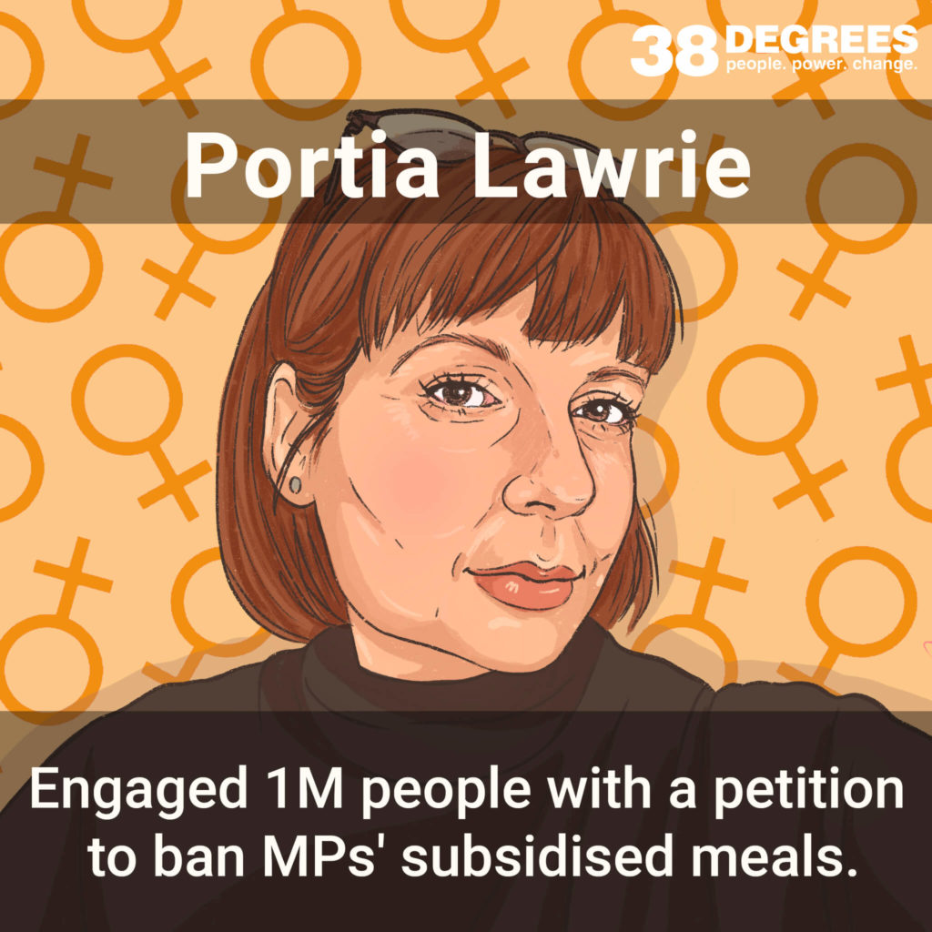 Image shows Portia Lawrie. Text on the image says "engaged 1m people with a petition to ban MPs' subsidised meals."