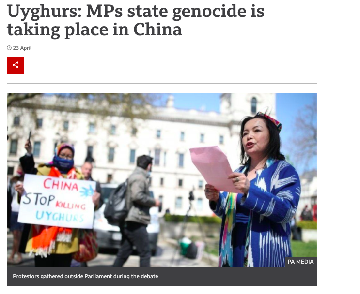 Image shows a BBC news article. The headline reads "Uyghurs: MPs state genocide is taking place in China". The image shows protesters gathered outside Parliament.