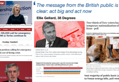 A collage of news headlines about the huge number of people calling for an emergency budget via 38 Degrees, and polling which shows that two thirds of Tory voters back nationalising energy firms. A quote at the top from Ellie Gellard at 38 Degrees reads, "The message from the British public is clear: act big and act now."